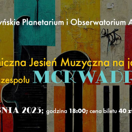 Astronomiczna jesień muzyczna - koncert MC Kwadrat
