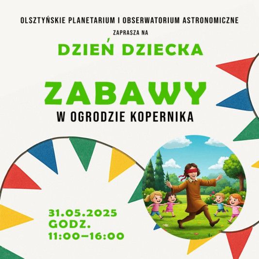 Dzień Dziecka - Zabawy w Ogrodzie Kopernika