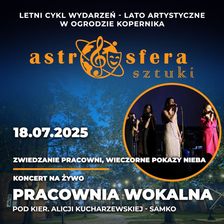Astrosfera Sztuki 2025 - koncert pracowni wokalnej Alicji Kucharzewskiej-Samko