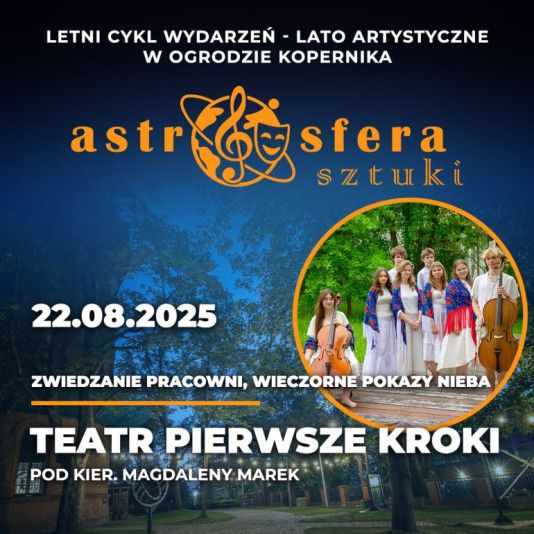 Astrosfera Sztuki 2025 - Teatr Pierwsze Kroki