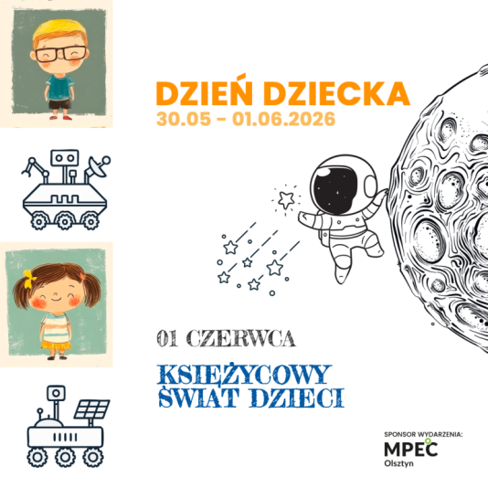 Dzień Dziecka, Księżycowy świat dzieci - Kosmiczni Inżynierowie