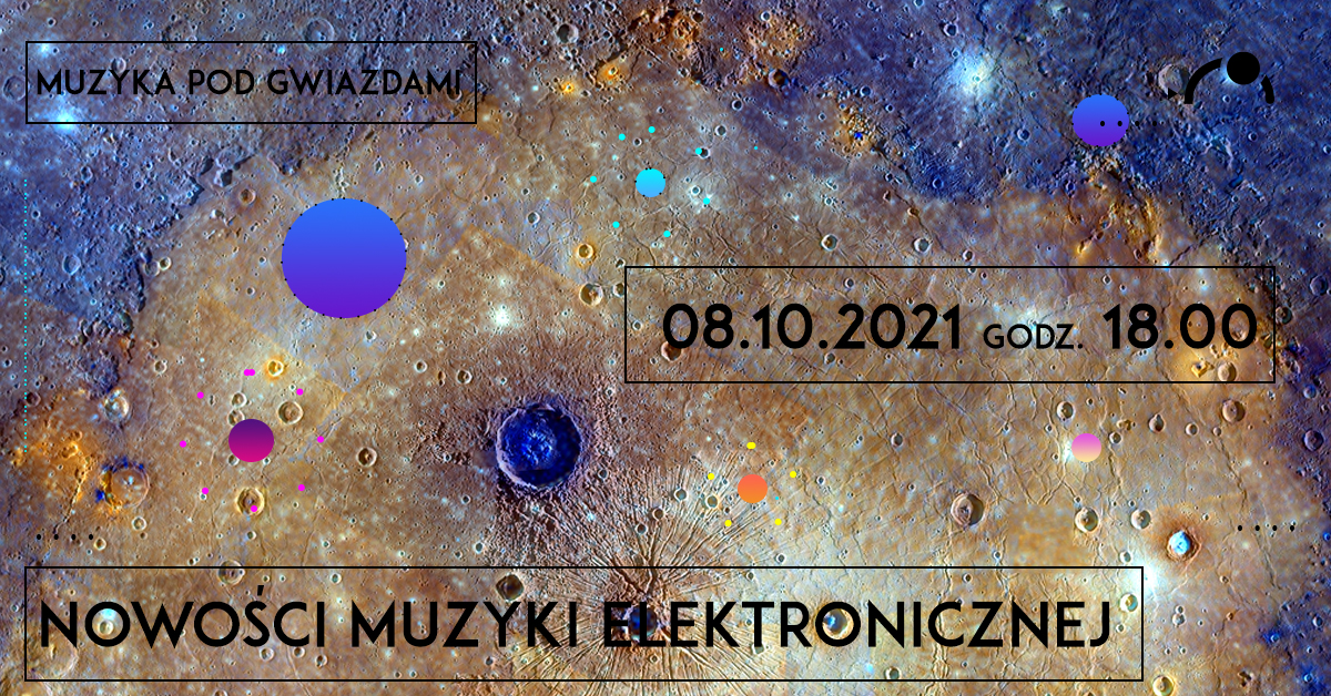 Muzyka pod gwiazdami - Nowości muzyki elektronicznej