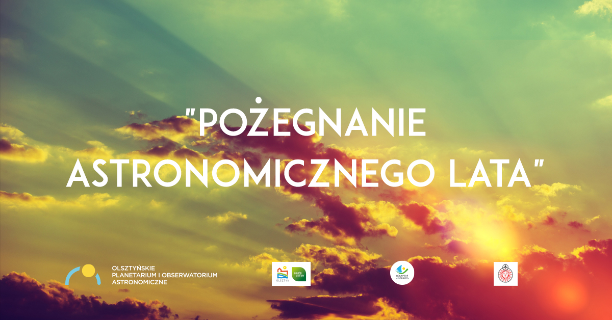 Pożegnanie astronomicznego lata